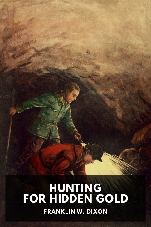 The cover for the Standard Ebooks edition of Hunting for Hidden Gold, by Franklin W. Dixon