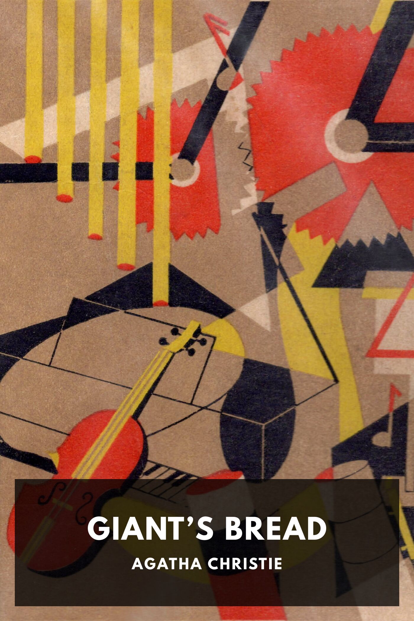 Illustrated cover for Giant’s Bread by Agatha Christie