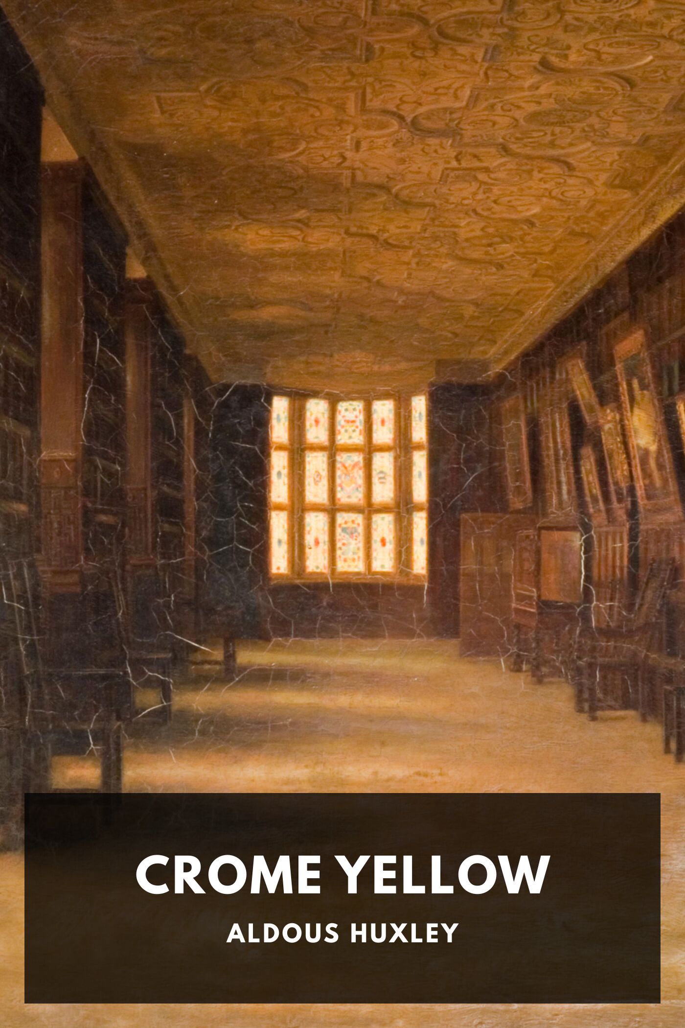 Crome Yellow, by Aldous Huxley Free ebook download Standard Ebooks Free and liberated