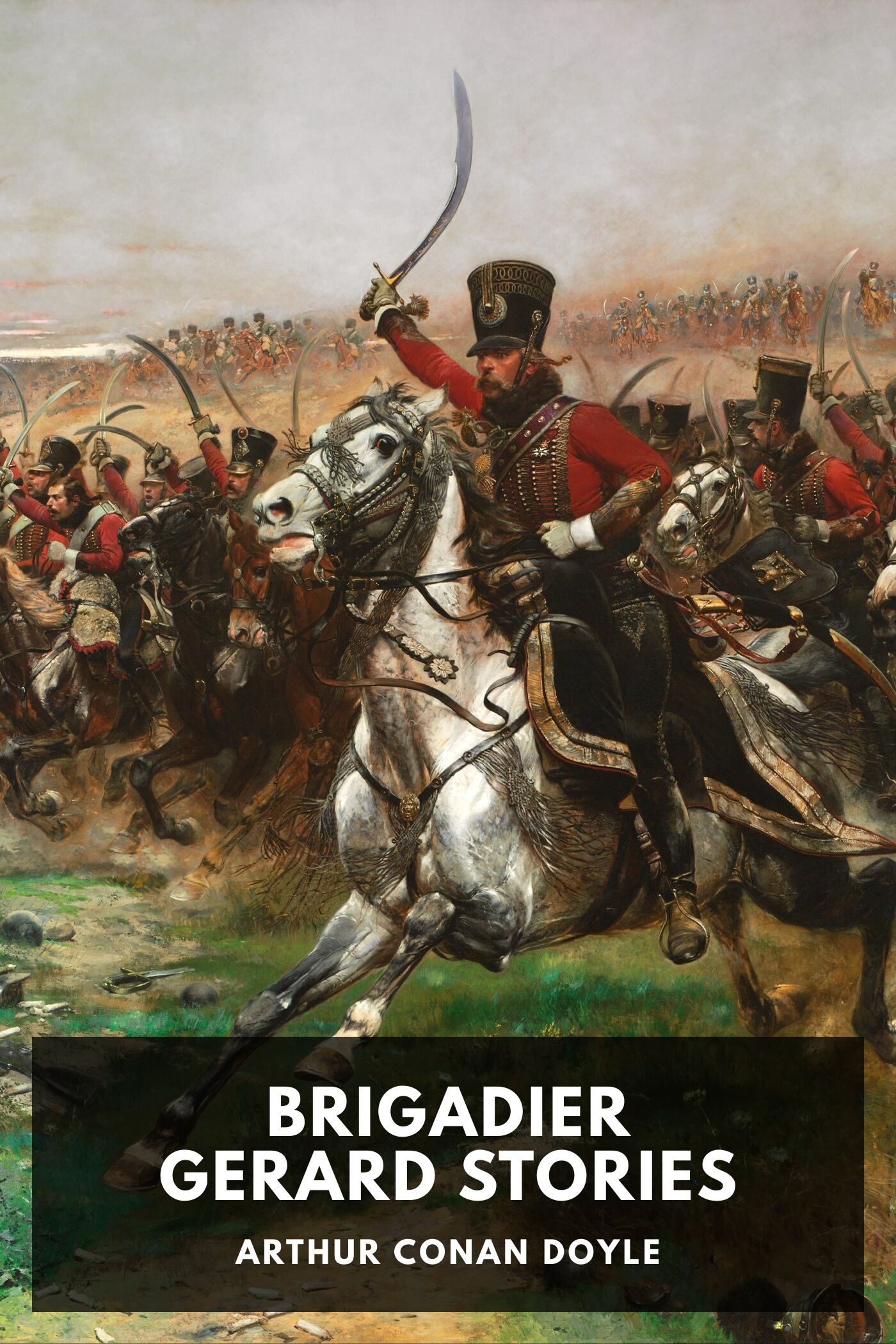 Illustrated cover for Brigadier Gerard Stories