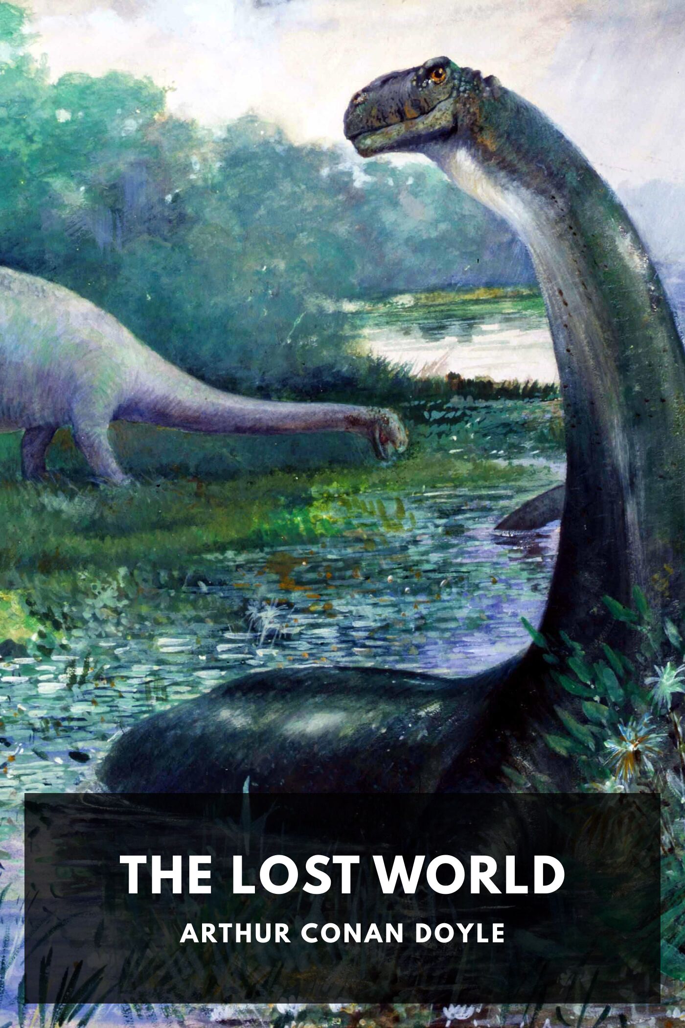The Lost World, by Arthur Conan Doyle - Free ebook download - Standard