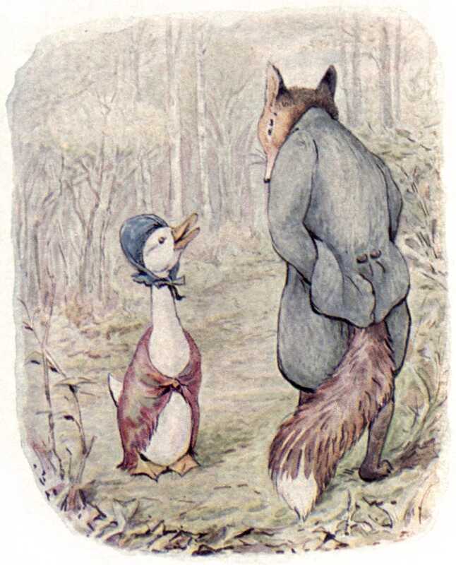 Jemima Puddle-duck talks to the fox, who has stood up and is looking down at her. He looks sly, has his hands clasped behind his back, and his bushy red tail with a white tip is hanging down between his coattails.