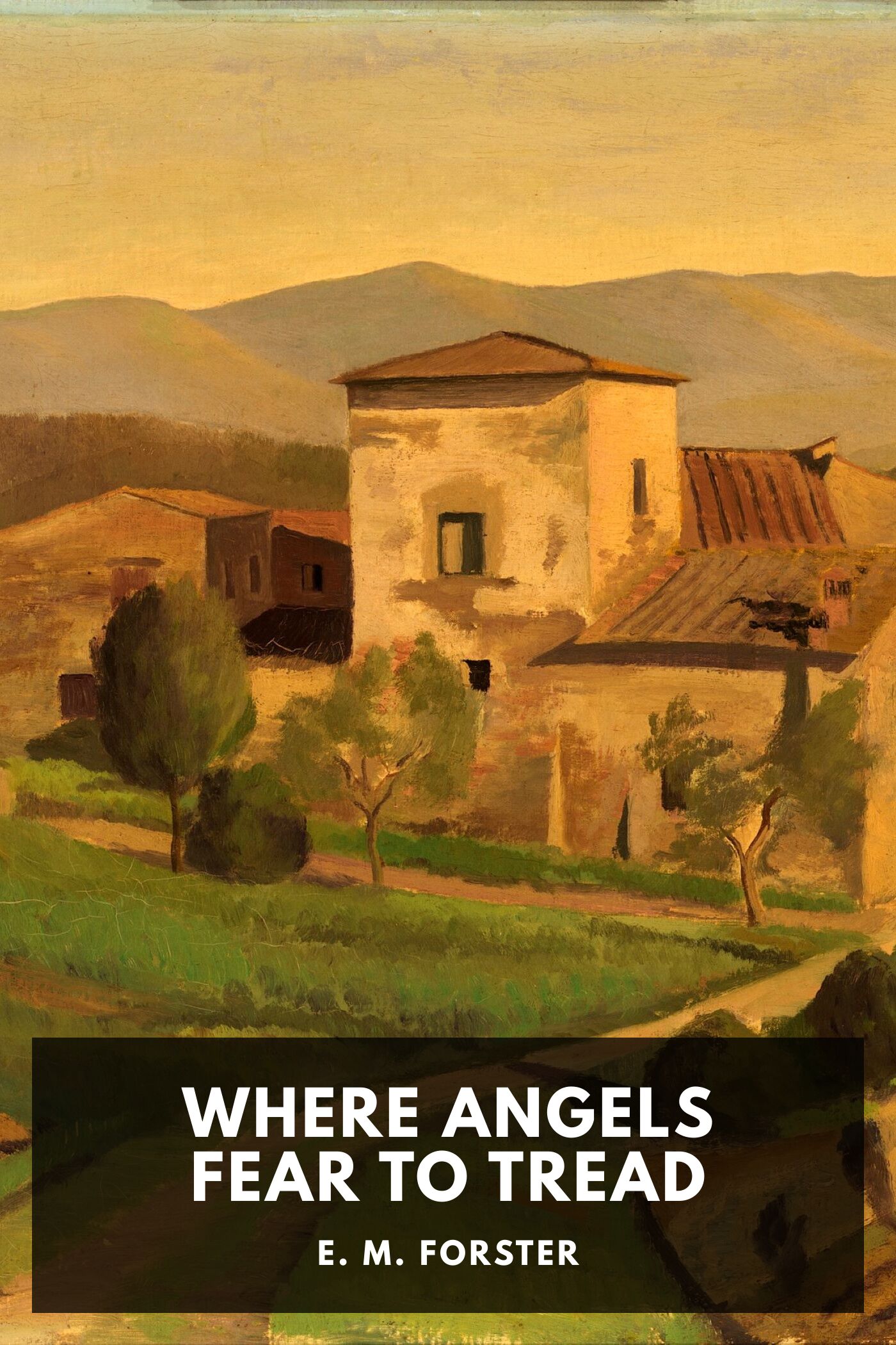 Where Angels Fear to Tread cover