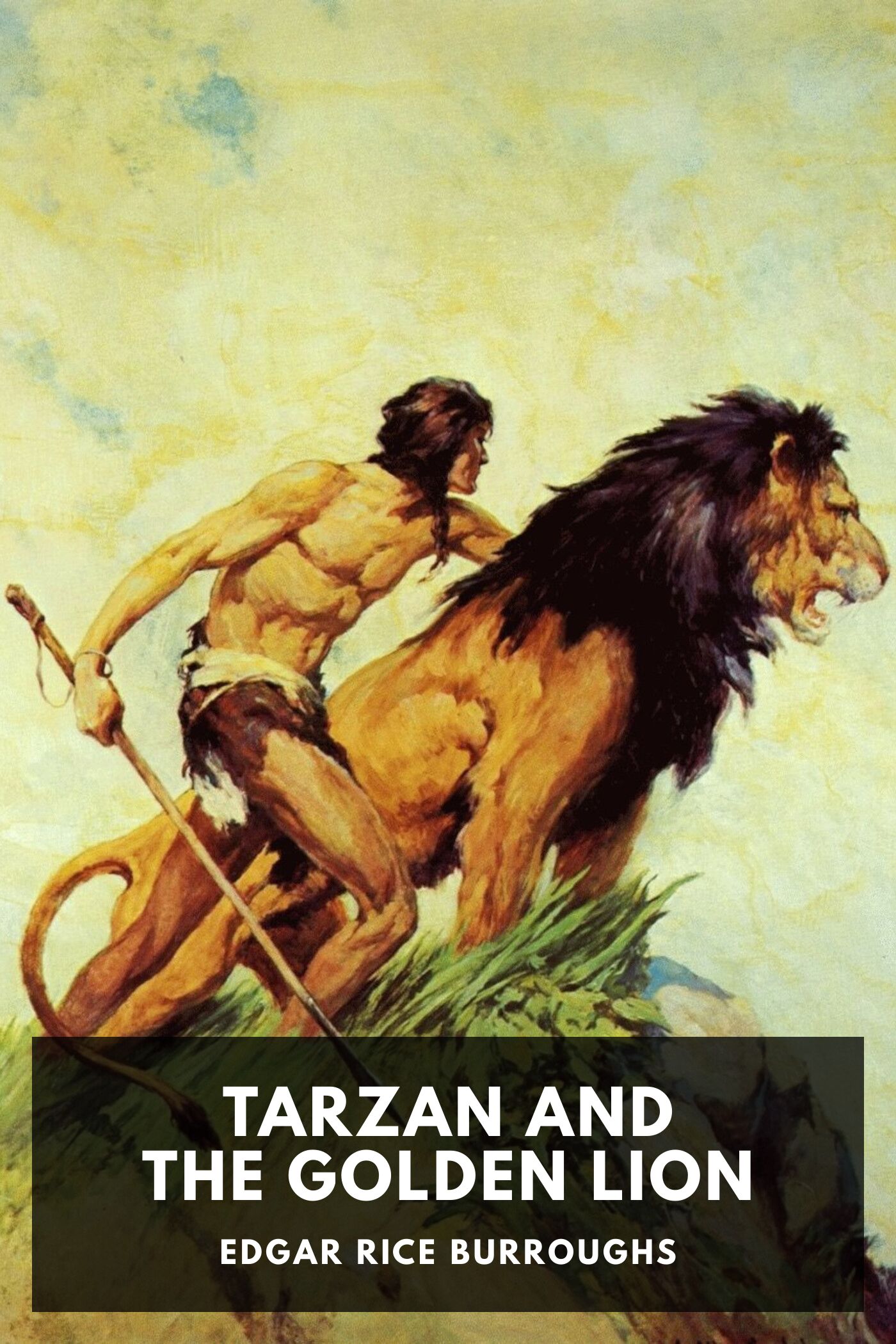 Illustrated cover for Tarzan and the Golden Lion by Edgar Rice Burroughs