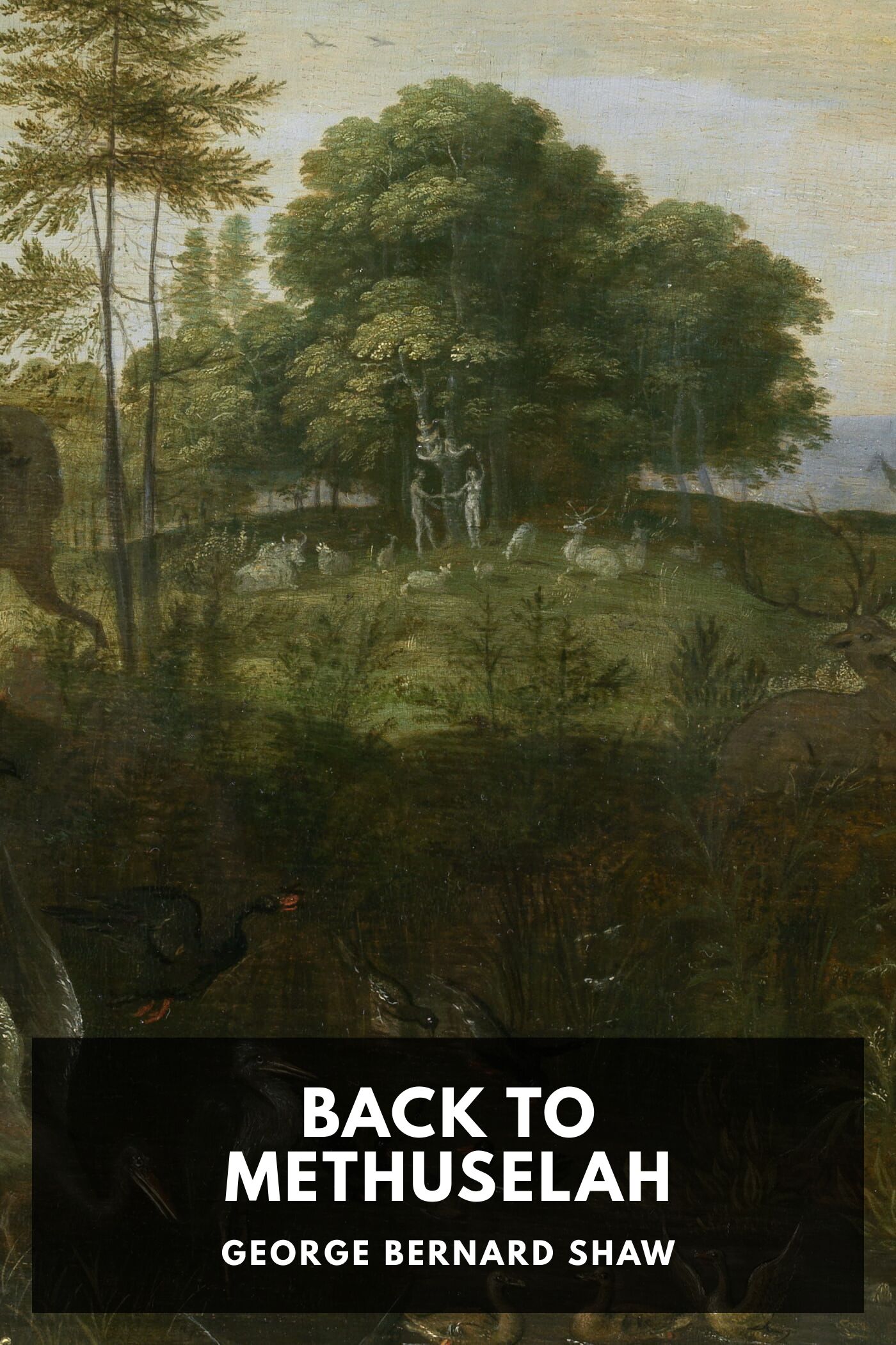 Illustrated cover for Back to Methuselah by George Bernard Shaw