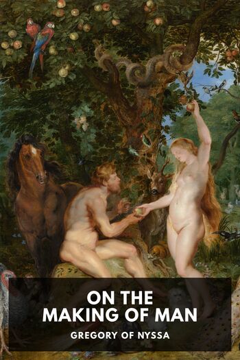 On the Making of Man by Gregory of Nyssa