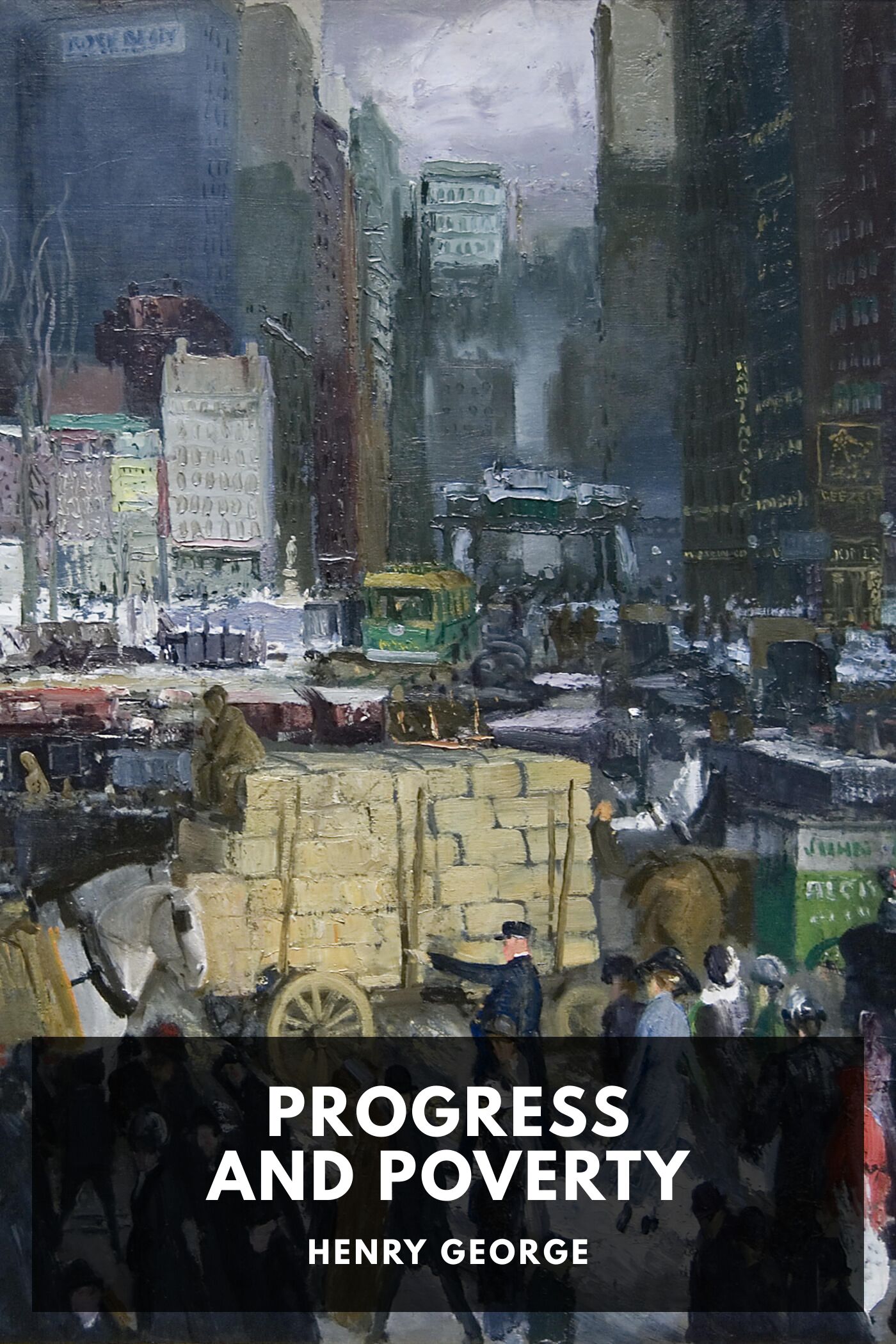 Progress and Poverty  Online Library of Liberty