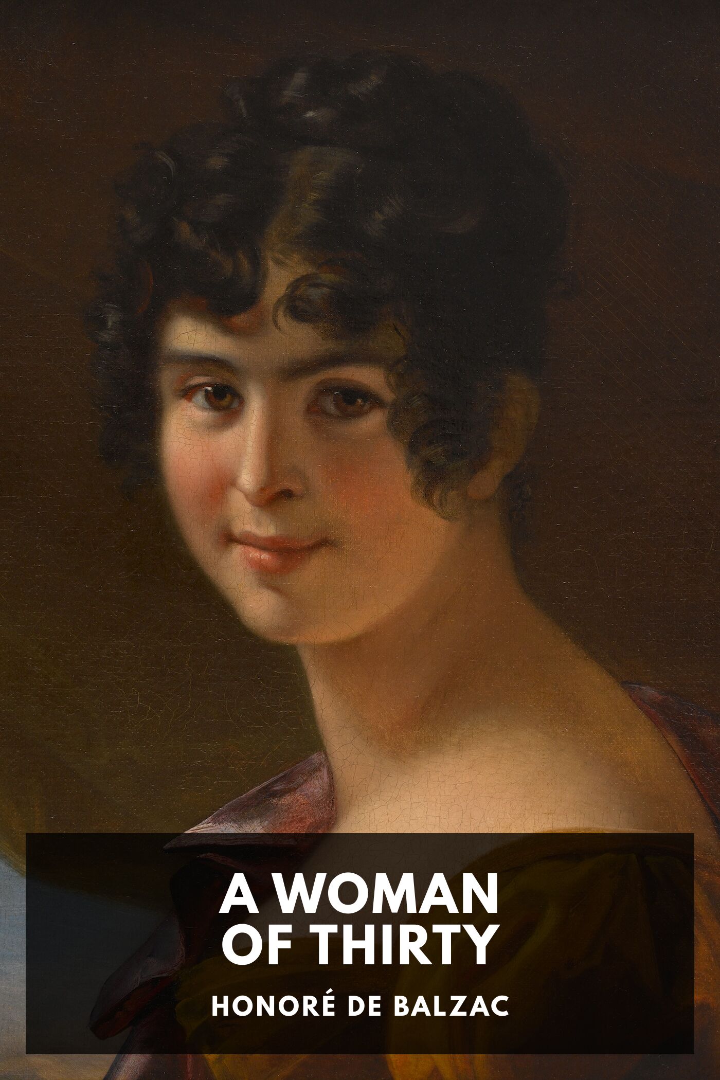 Illustrated cover for A Woman of Thirty by Honoré de Balzac