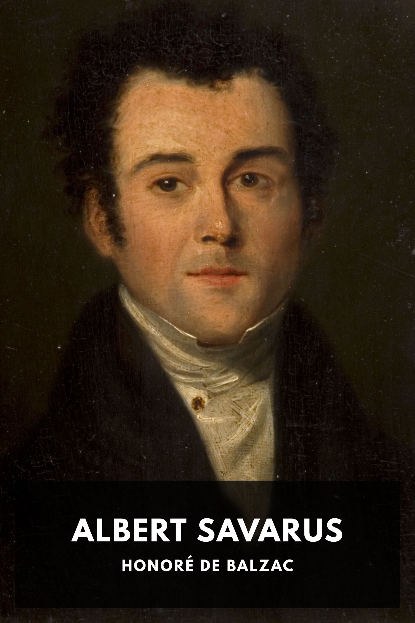 Illustrated cover for Albert Savarus by Honoré de Balzac
