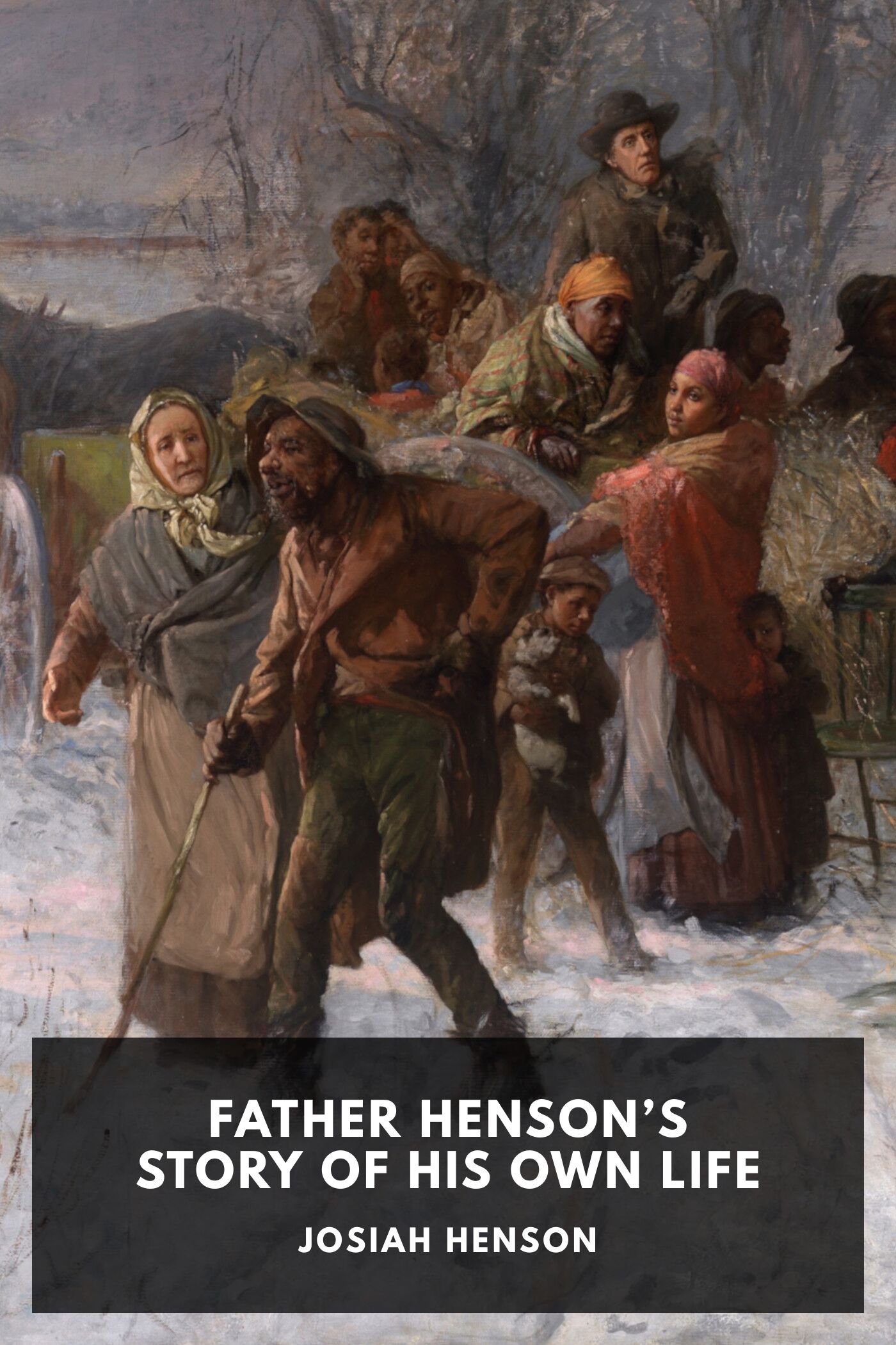 Illustrated cover for Father Henson’s Story of His Own Life