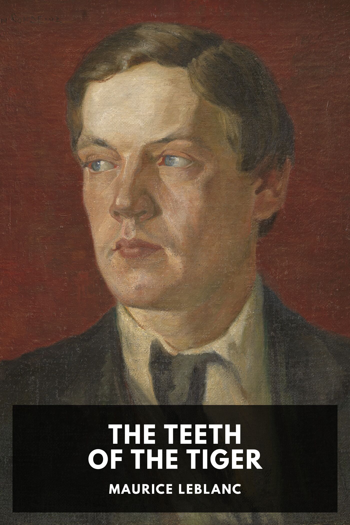 Illustrated cover for The Teeth of the Tiger by Maurice Leblanc