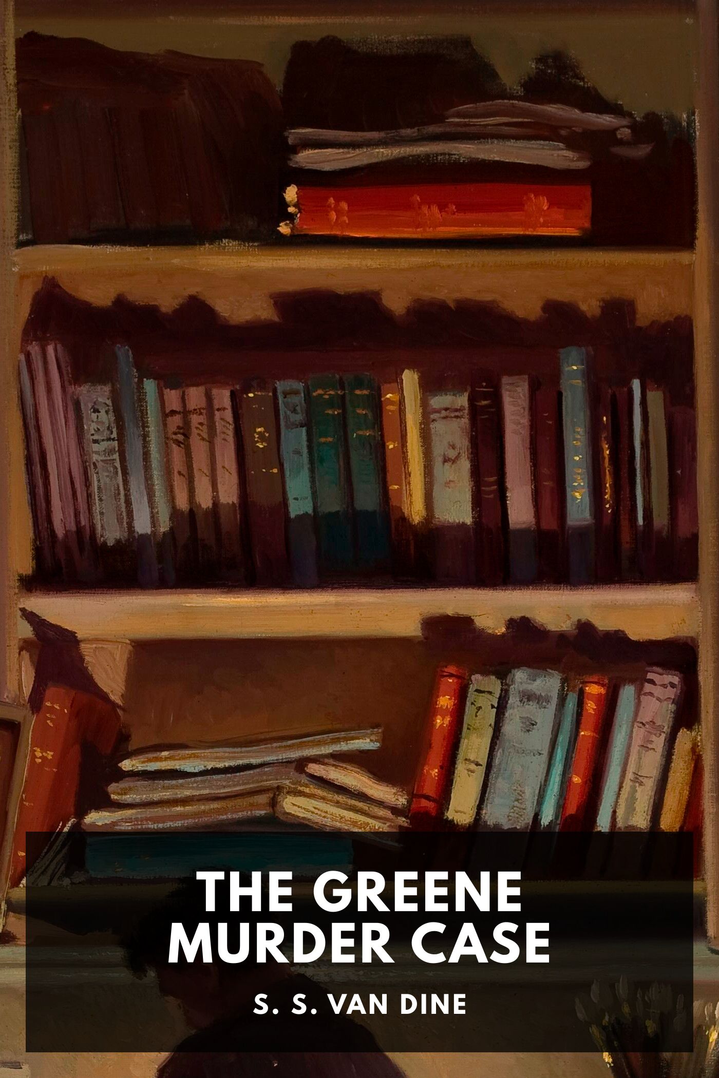 The Greene Murder Case, by S. S. Van Dine - Free ebook download ...