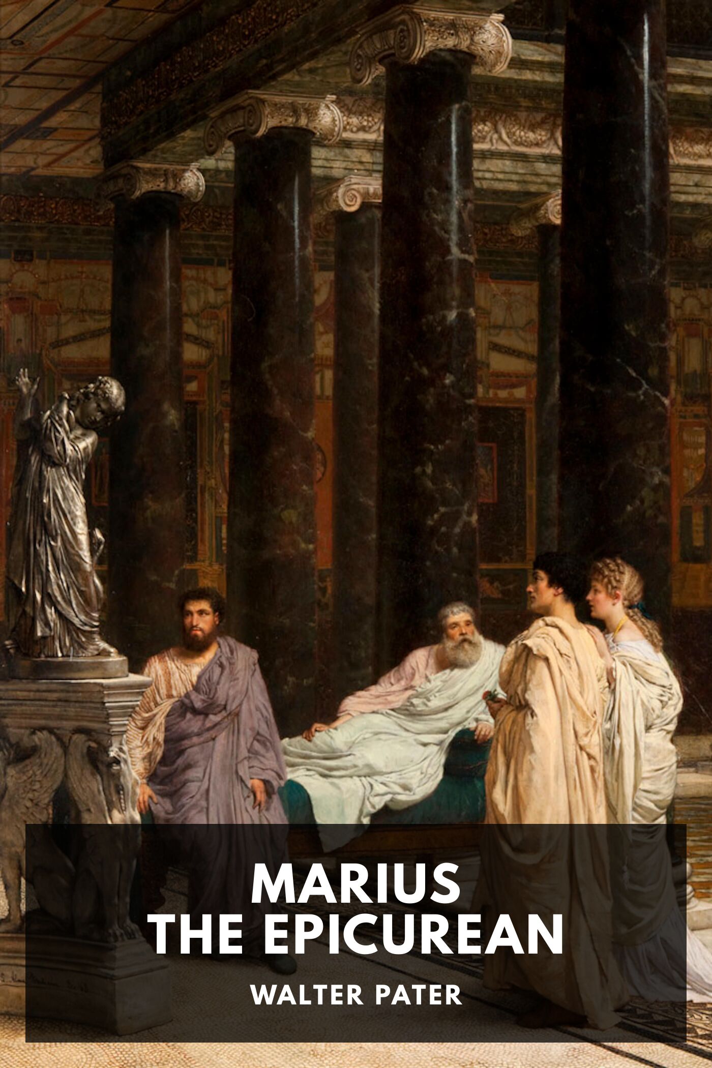 Marius the Epicurean, by Walter Pater - Free ebook download - Standard ...