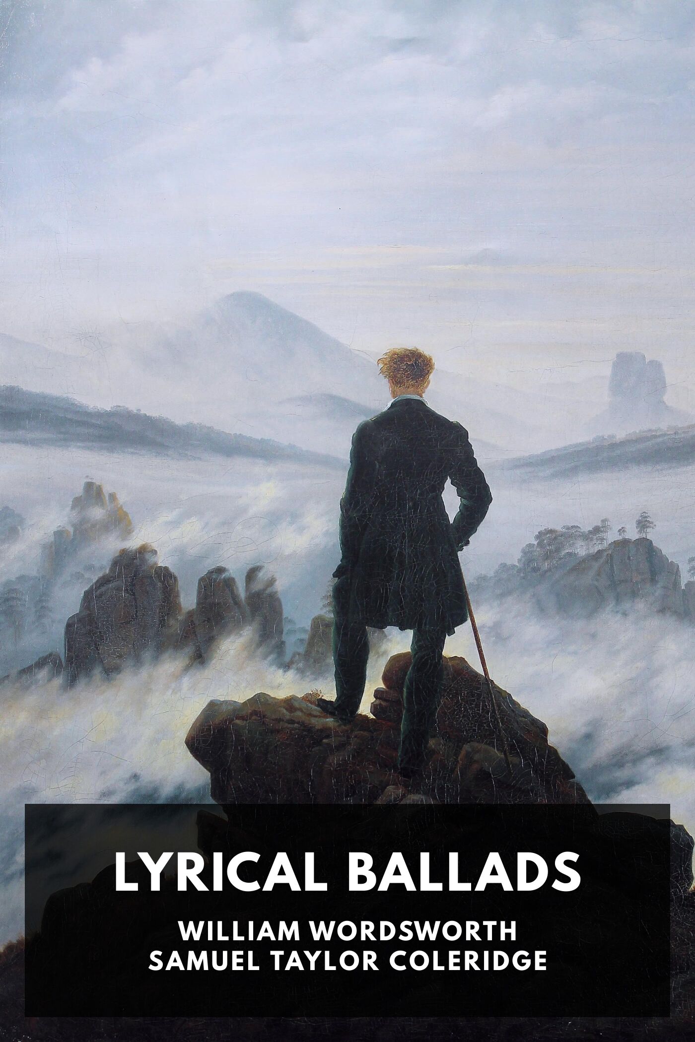 Lyrical Ballads, by William Wordsworth and Samuel Taylor Coleridge