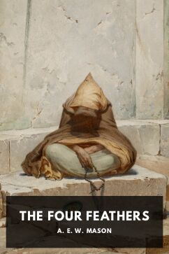 The Four Feathers, by A. E. W. Mason