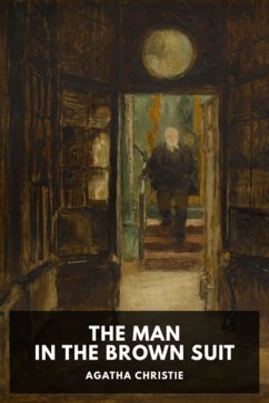 The Man in the Brown Suit, by Agatha Christie