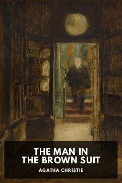 The Man in the Brown Suit, by Agatha Christie