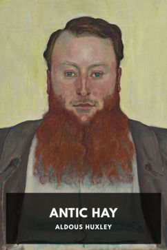 Antic Hay, by Aldous Huxley