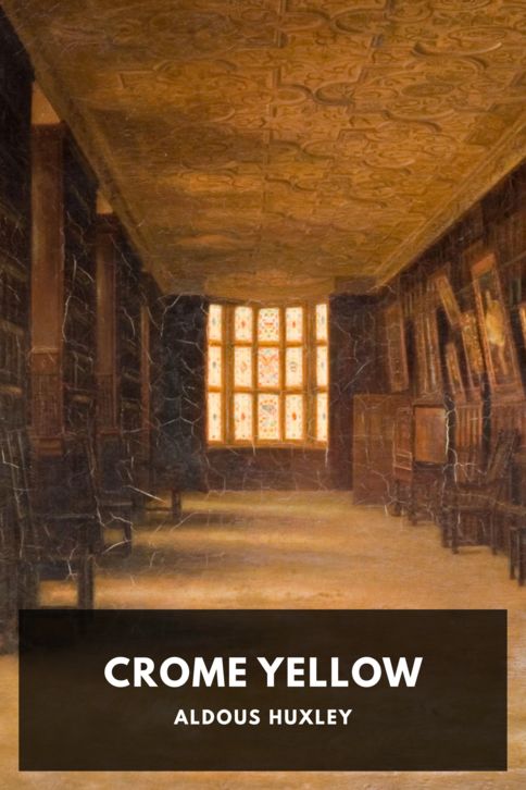 The cover for the Standard Ebooks edition of Crome Yellow, by Aldous Huxley