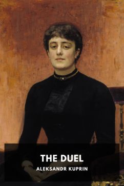 The Duel, by Aleksandr Kuprin. Translated by George Allen & Unwin