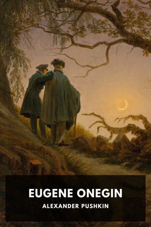 The cover for the Standard Ebooks edition of Eugene Onegin, by Alexander Pushkin. Translated by Henry Spalding