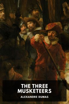 The cover for the Standard Ebooks edition of The Three Musketeers, by Alexandre Dumas. Translated by William Robson