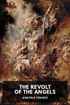 The cover for the Standard Ebooks edition of The Revolt of the Angels, by Anatole France. Translated by Emilie Jackson