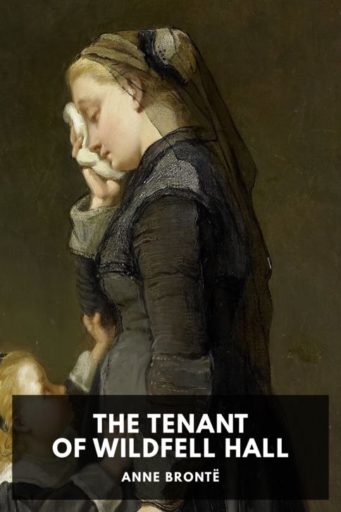The cover for the Standard Ebooks edition of The Tenant of Wildfell Hall, by Anne Brontë