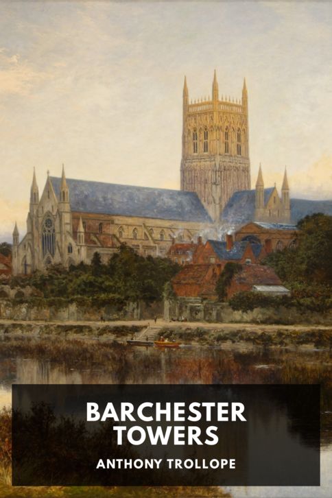 The cover for the Standard Ebooks edition of Barchester Towers, by Anthony Trollope