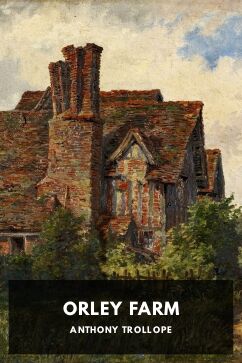 Orley Farm, by Anthony Trollope