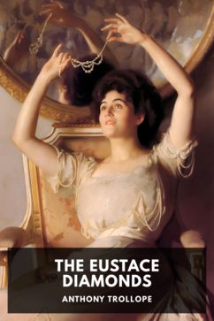 The cover for the Standard Ebooks edition of The Eustace Diamonds, by Anthony Trollope