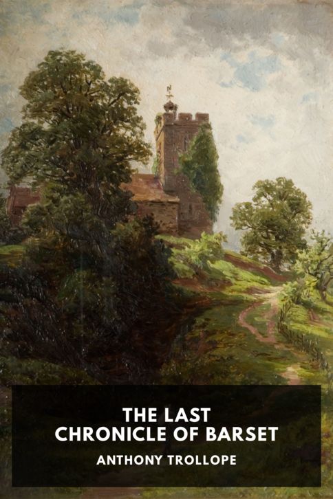 The cover for the Standard Ebooks edition of The Last Chronicle of Barset, by Anthony Trollope