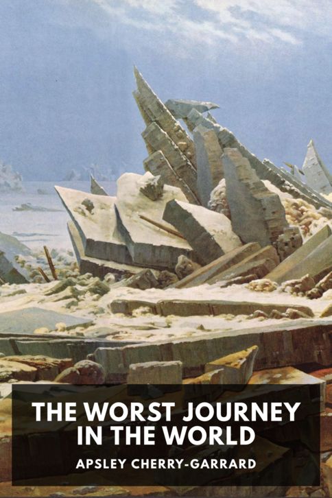 The cover for the Standard Ebooks edition of The Worst Journey in the World, by Apsley Cherry-Garrard