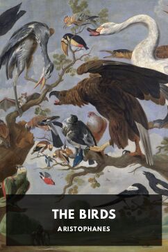 The Birds, by Aristophanes. Translated by The Athenian Society