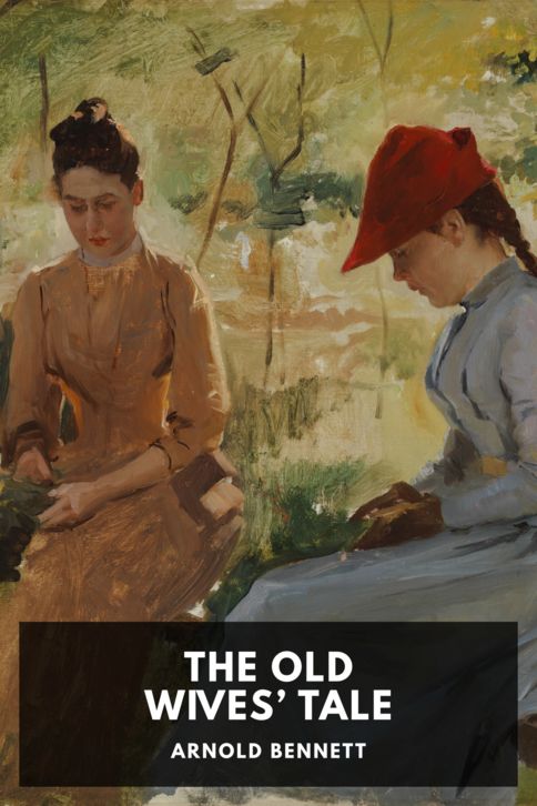 The cover for the Standard Ebooks edition of The Old Wives’ Tale, by Arnold Bennett
