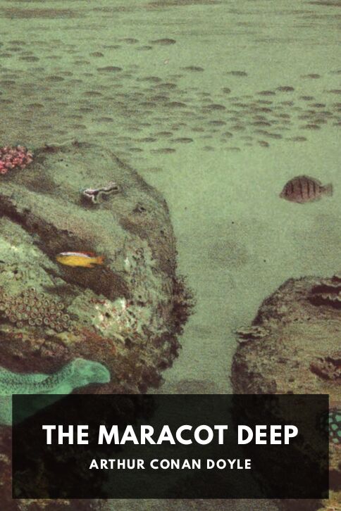 The cover for the Standard Ebooks edition of The Maracot Deep, by Arthur Conan Doyle