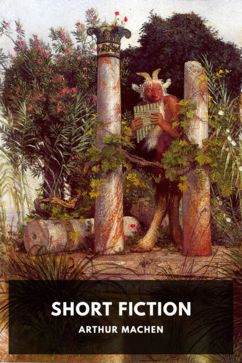 Short Fiction, by Arthur Machen