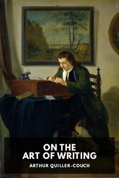 The cover for the Standard Ebooks edition of On the Art of Writing, by Arthur Quiller-Couch