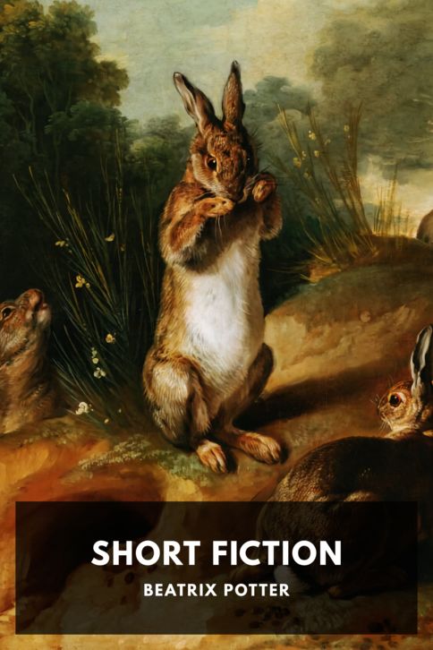 The cover for the Standard Ebooks edition of Short Fiction, by Beatrix Potter