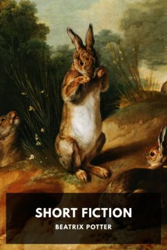 Short Fiction, by Beatrix Potter