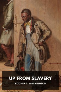 The cover for the Standard Ebooks edition of Up from Slavery, by Booker T. Washington