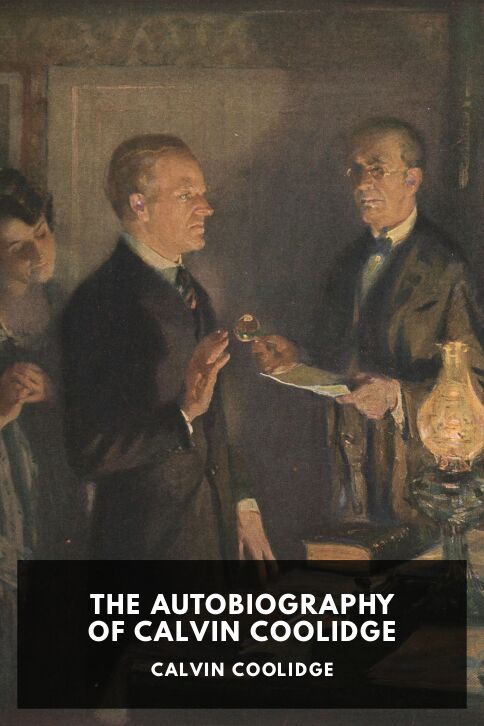 The cover for the Standard Ebooks edition of The Autobiography of Calvin Coolidge, by Calvin Coolidge