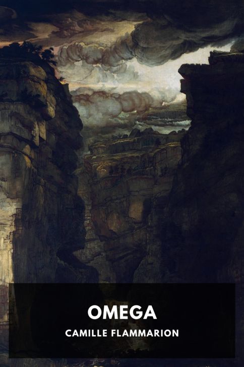 The cover for the Standard Ebooks edition of Omega, by Camille Flammarion. Translated by J. B. Walker