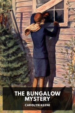 The Bungalow Mystery, by Carolyn Keene