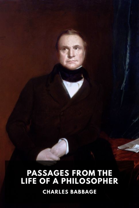 The cover for the Standard Ebooks edition of Passages from the Life of a Philosopher, by Charles Babbage