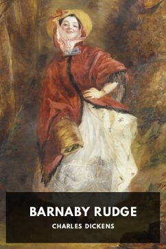 Barnaby Rudge, by Charles Dickens