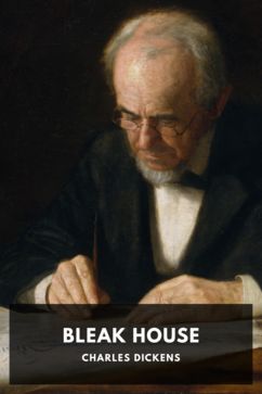 Bleak House, by Charles Dickens