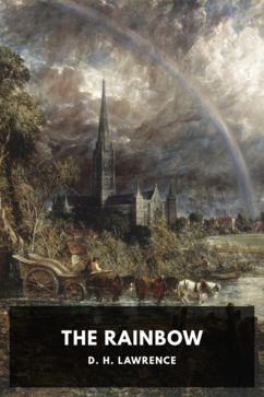 The Rainbow, by D. H. Lawrence