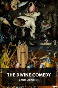 The Divine Comedy, by Dante Alighieri. Translated by Henry Wadsworth Longfellow