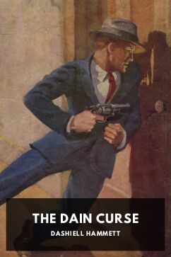The Dain Curse, by Dashiell Hammett